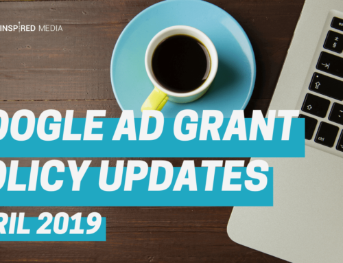 Google Ad Grant Policy Updates: April 2019